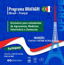Abertas inscrições para o Programa BRAFAGRI (Brasil-França) 2024